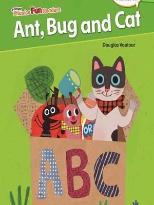 cover image of Ant, Bug and Cat